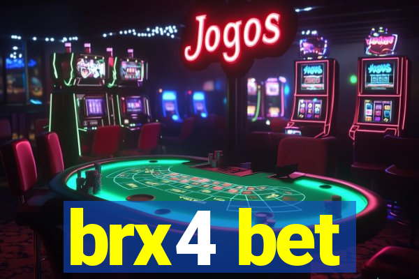 brx4 bet